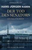 Der Tod des Senators - Ein Fall für Brock: Ein Hamburg-Krimi (eBook, ePUB)