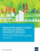Green Bond Market Survey for the Lao People's Democratic Republic (eBook, ePUB)