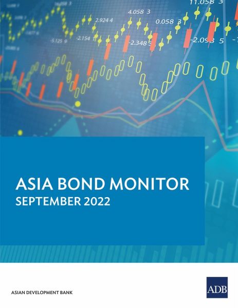 Asia Bond Monitor September 2022 (eBook, ePUB) Asia Bond Monitor September 2022 (eBook, ePUB)