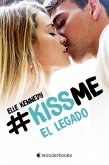 El legado (Kiss Me 5) (eBook, ePUB)