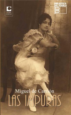 Las impuras (eBook, ePUB) - De Carrión, Miguel