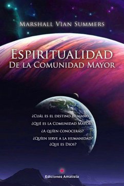 Espiritualidad de la comunidad mayor (eBook, ePUB) - Vian Summers, Marshall