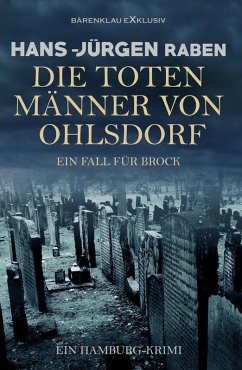 Die toten Männer von Ohlsdorf - Ein Fall für Brock: Ein Hamburg-Krimi (eBook, ePUB) - Raben, Hans-Jürgen