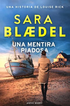 Una mentira piadosa (eBook, ePUB) - Blædel, Sara