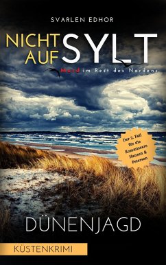 NICHT AUF SYLT - Mord im Rest des Nordens [Küstenkrimi] Band 2 (eBook, ePUB) - Edhor, Svarlen