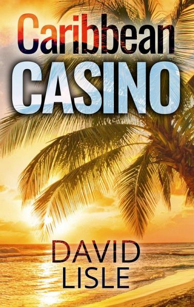 Caribbean Casino (eBook, ePUB)
