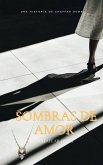 Sombras de amor (eBook, ePUB)