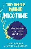 This Naked Mind: Nicotine (eBook, ePUB)