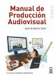 Manual de producción audiovisual... - Bild 1