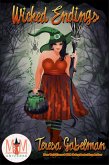 Wicked Endings: Magic and Mayhem Universe (Wicked Series, #9) (eBook, ePUB) Wicked Endings: Magic and Mayhem Universe (Wicked Series, #9) (eBook, ePUB)
