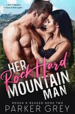 Her Rock Hard Mountain Man (Rough & Rugged, #2) (eBook, ePUB)
