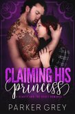 Claiming His Princess: A Beauty and the Beast Romance (Filthy Fairy Tales, #4) (eBook, ePUB)