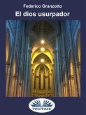 El Dios Usurpador (eBook, ePUB)