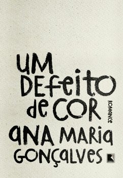 Um defeito de cor - Edição especial (eBook, ePUB) - Gonçalves, Ana Maria