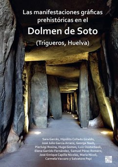Cover Las manifestaciones graficas prehistoricas en el dolmen de Soto (Trigueros, Huelva)