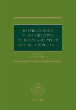 Restructuring Plans, Creditor Schemes, and Other Restructuring Tools