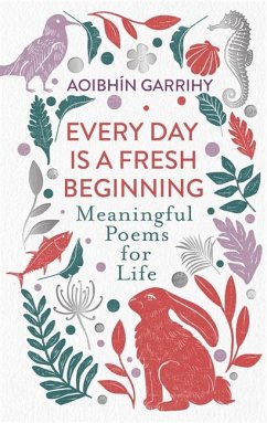 Every Day is a Fresh Beginning: The Number 1 Bestseller - Garrihy, Aoibhin