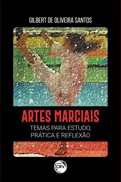 Artes Marciais (eBook, ePUB) - Santos, Gilbert de Oliveira