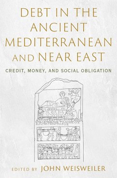 Debt in the Ancient Mediterranean and Near East (eBook, ePUB)
