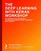 The Deep Learning with Keras Workshop (eBook, ePUB)
