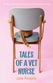 Tales Of A Vet Nurse (eBook, ePUB)