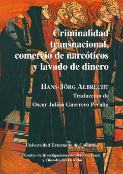 Criminalidad transnacional, comercio de narcóticos y lavado de dinero (eBook, PDF) - Albrecht, Hans Jörg