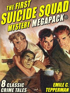 The First Suicide Squad MEGAPACK® (eBook, ePUB)