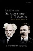 Essays on Schopenhauer and Nietzsche (eBook, ePUB) Essays on Schopenhauer and Nietzsche (eBook, ePUB)