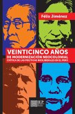 Veinticinco años de modernización neocolonial (eBook, ePUB)