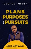 Plans, Purposes & Pursuits (eBook, ePUB)