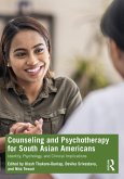 Counseling and Psychotherapy for South Asian Americans (eBook, PDF)