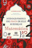 Intervenção Pedagógica com Jogos em Aulas de Reforço de Matemática (eBook, ePUB)