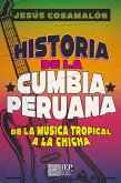 Historia de la cumbia peruana (eBook, ePUB)
