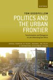 Politics and the Urban Frontier (eBook, ePUB)