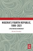 Nigeria's Fourth Republic, 1999-2021 (eBook, ePUB)