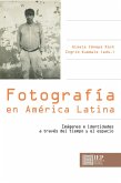 Fotografía en América Latina (eBook, ePUB)