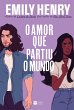 O amor que partiu o mundo (eBook, ePUB) - Bild 1