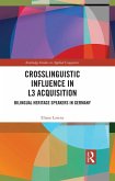 Crosslinguistic Influence in L3 Acquisition (eBook, PDF)