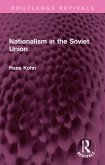 Nationalism in the Soviet Union (eBook, ePUB)