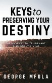 Keys to Preserving Your Destiny (eBook, ePUB)