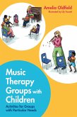 Music Therapy Groups with Children (eBook, ePUB)