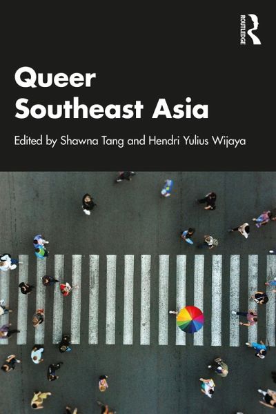 Queer Southeast Asia (eBook, ePUB) Queer Southeast Asia (eBook, ePUB)