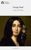 Delphi Collected Works of George Sand (Illustrated) (eBook, ePUB)