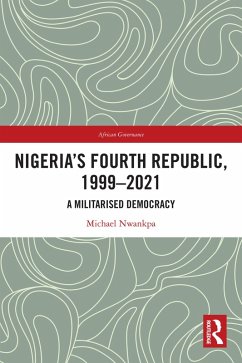 Cover Nigeria's Fourth Republic, 1999-2021 (eBook, PDF)