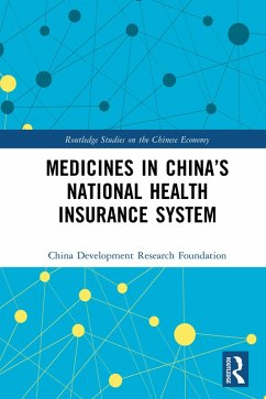 Medicines in China's National Health Insurance System (eBook, PDF) - Foundation, China Development Research