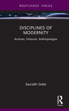 Disciplines of Modernity (eBook, ePUB) - Dube, Saurabh