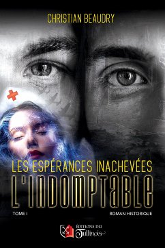 Les espérances inachevées - Tome 1 (eBook, ePUB) - Beaudry, Christian