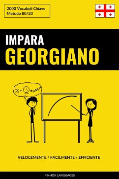 Impara il Georgiano - Velocemente / Facilmente / Efficiente (eBook, ePUB) - Pinhok, Languages