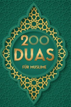 200 DUAS für Muslim (eBook, ePUB) - Abdallah, Mohamed