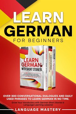 Learn German for Beginners (eBook, ePUB) - Mastery, Language